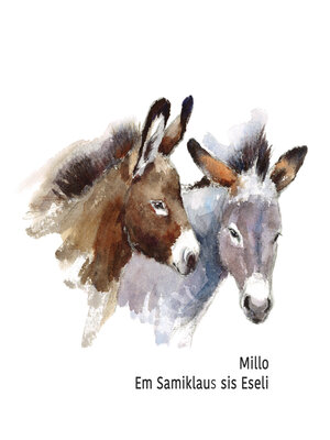 cover image of Millo--Em Samiklaus sis Eseli